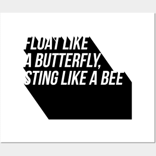 float like a butterfly sting like a bee Posters and Art